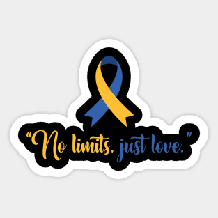 No Limits, Just Love- Celebbrating World Down Syndrome Day ! Sticker